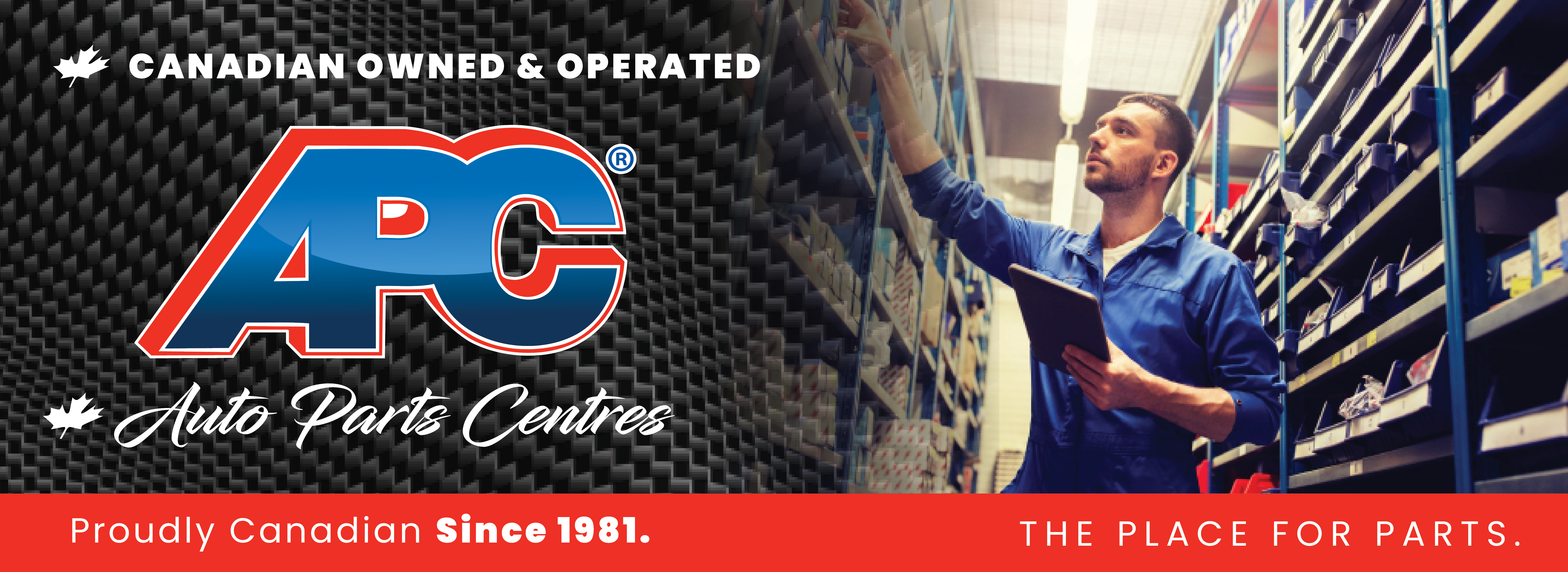 APC Auto Parts Centres The Place for Parts Canadian Owned and Operated
